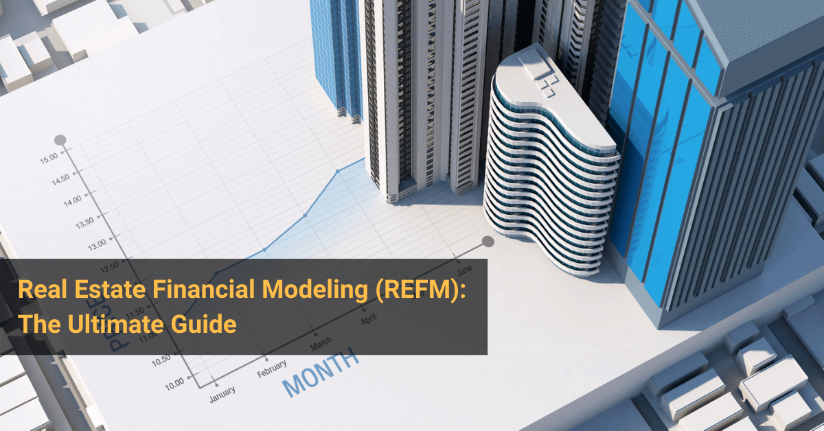 REFM Real Estate Financial Modeling Guide